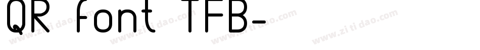 QR font TFB字体转换